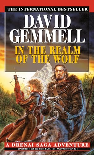 In the Realm of the Wolf: A Drenai Saga Adventure